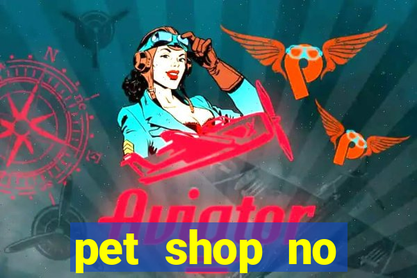 pet shop no cruzeiro do sul aparecida de goiania